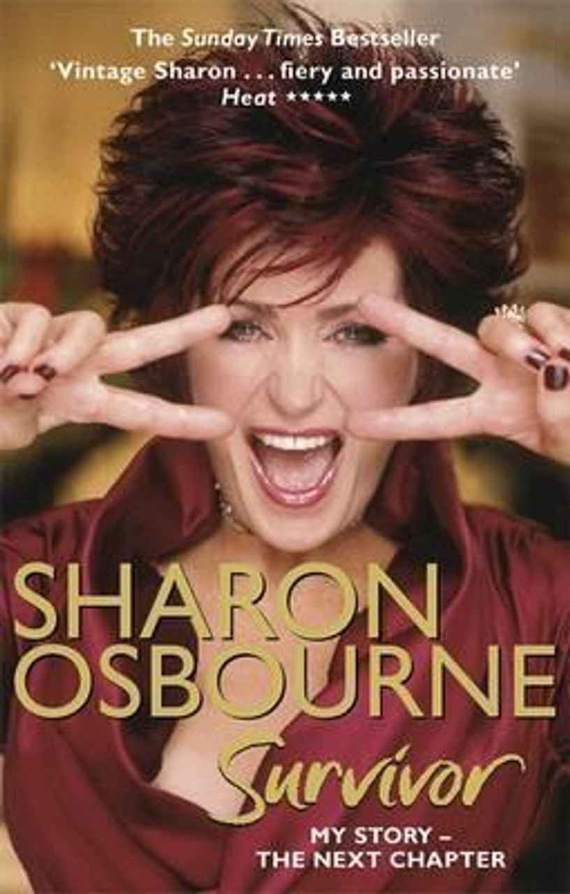 Sharon Osbourne / Sharon Osbourne Survivor : My Story - the Next Chapter