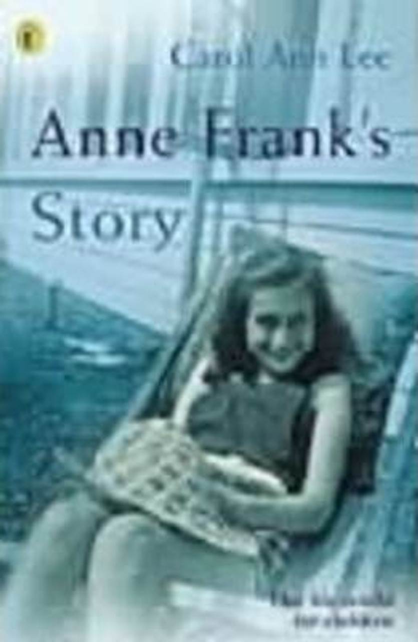 Carol Ann Lee / Anne Frank's Story