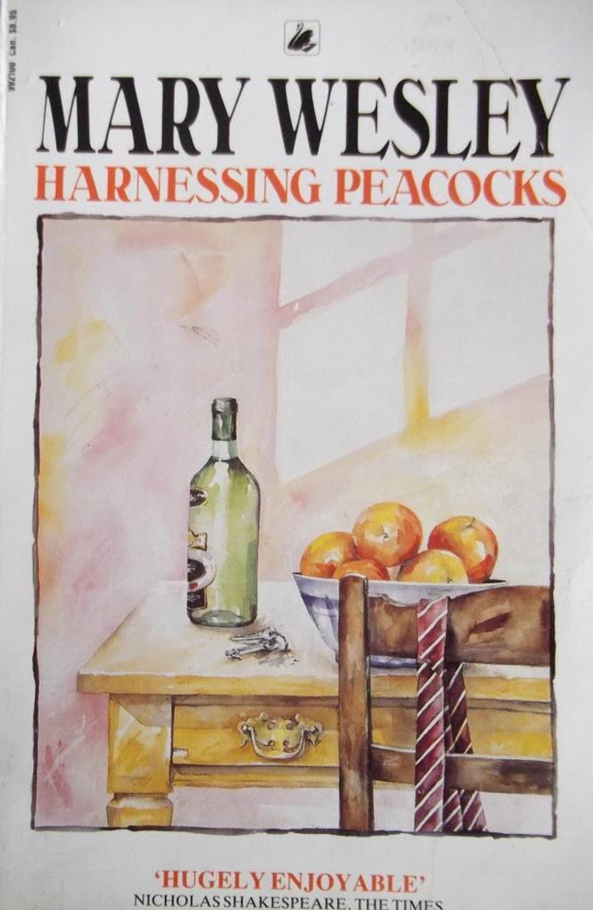 Mary Wesley / Harnessing Peacocks