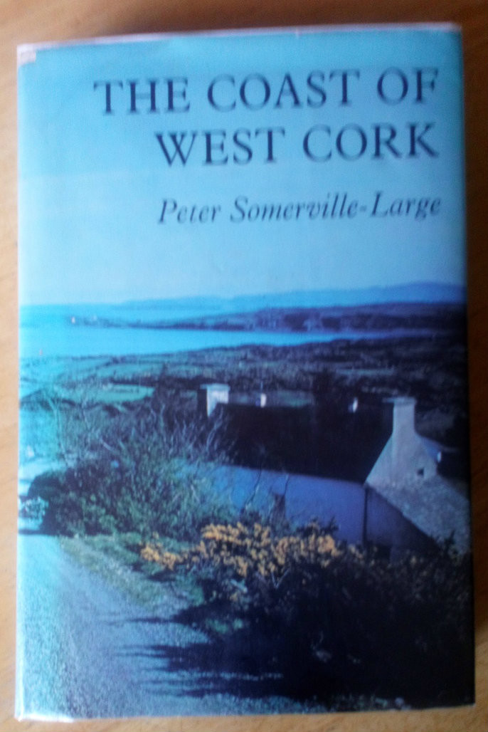 Peter Somerville-Large  - The Coast of West Cork - HB 1974