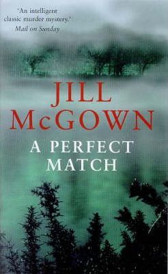 Jill McGown / A Perfect Match
