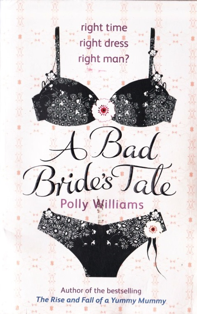 Polly Williams / A Bad Bride's Tale