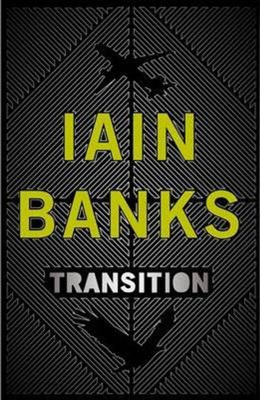 Iain Banks / Transition (Large Paperback)