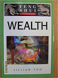 Lillian Too / Wealth (Feng Shui Fundamentals) (Hardback)