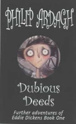 Philip Ardagh / Dubious Deeds (Hardback)