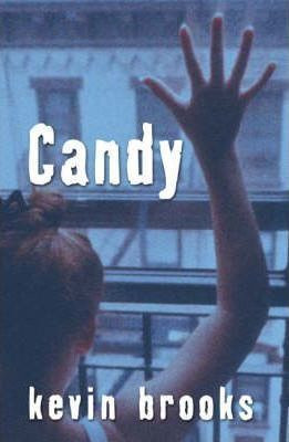 Kevin Brooks / Candy (Hardback)