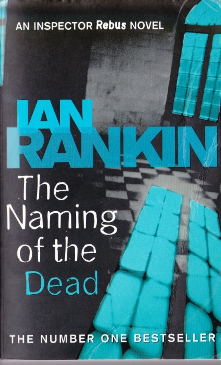Ian Rankin / The Naming of the Dead ( Inspector Rebus Series - Book 16 )