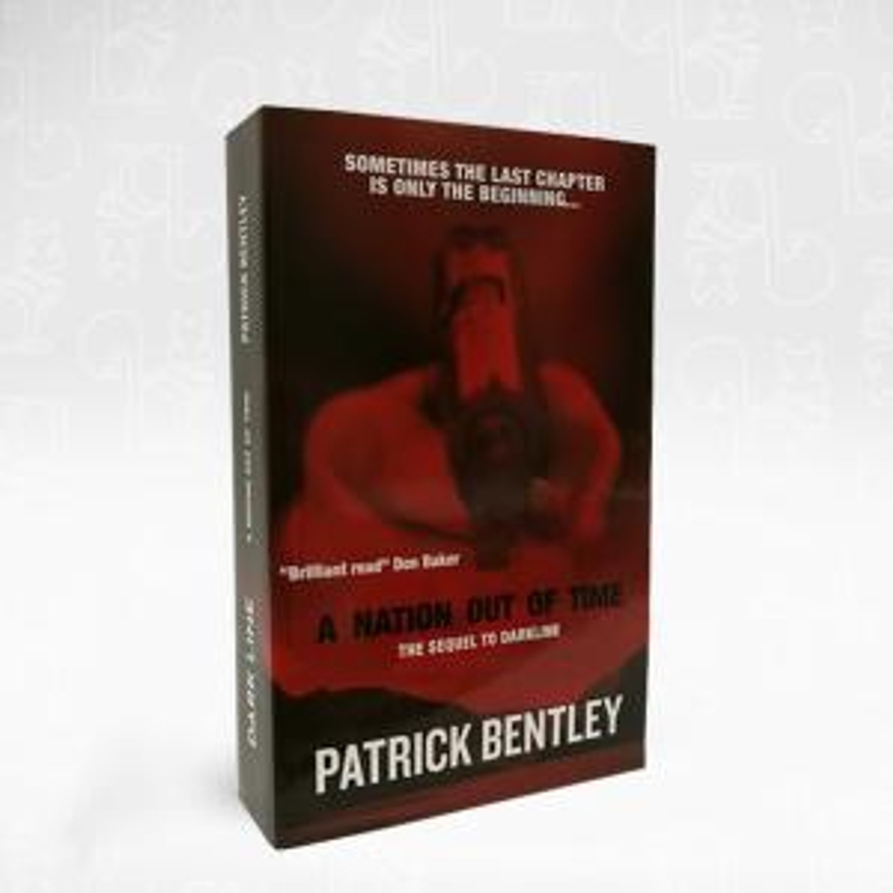 Patrick Bentley / A Nation Out of Time (Large Paperback)