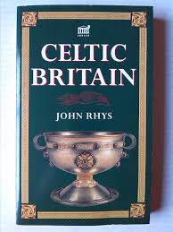 John Rhys / Celtic Britain (Large Paperback)