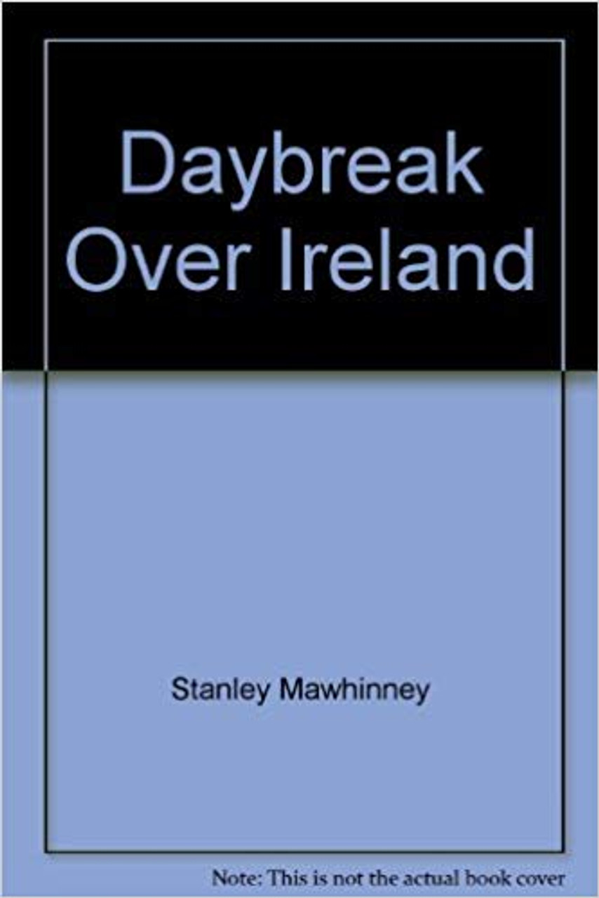 Stanley Mawhinney / Daybreak Over Ireland (Large Paperback)