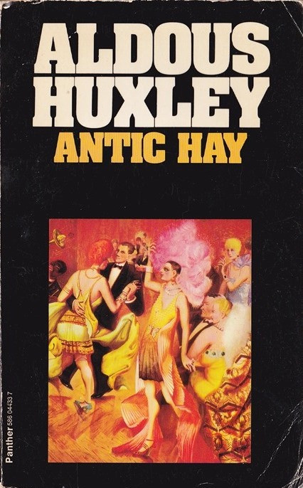 Aldous Huxley / Antic Hay