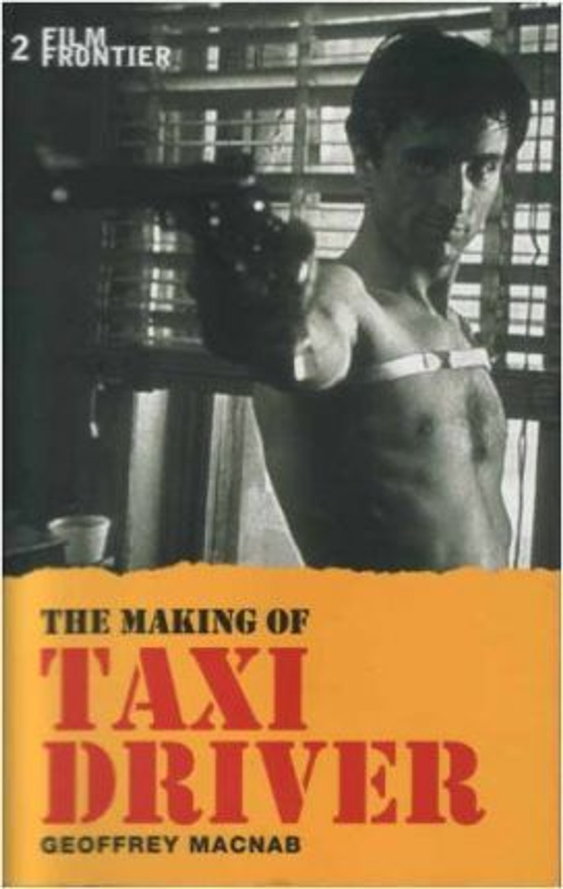 Geoffrey Macnab / The Making of "Taxi Driver" (Large Paperback)