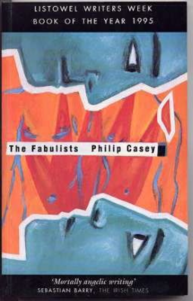 Peter Casey / The Fabulists (Large Paperback)