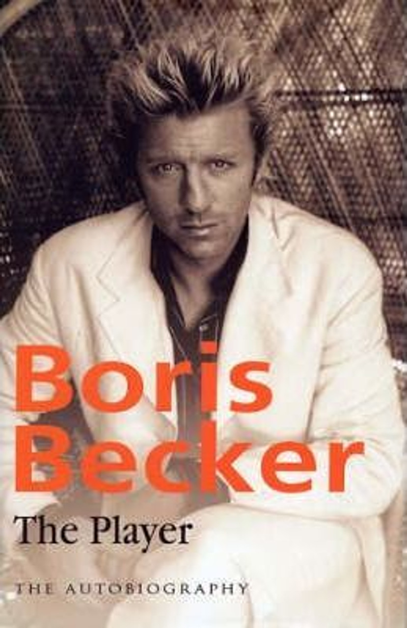 Boris Becker / The Player (Hardback)