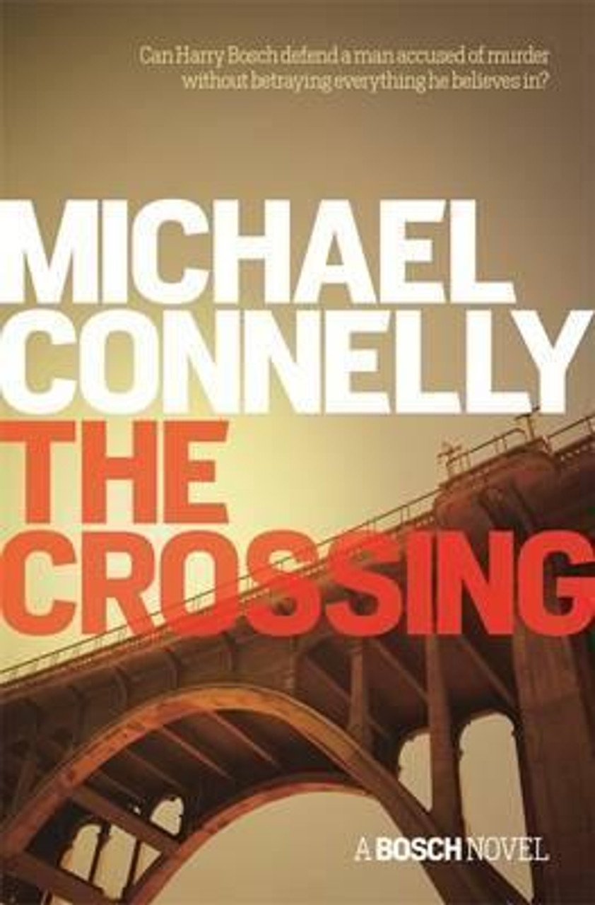 Michael Connelly / The Crossing (Hardback) (Harry Bosch Novels - Book 18 )