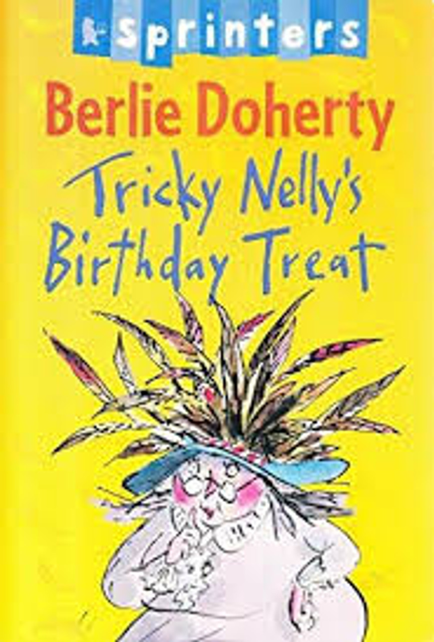 Berlie Doherty / Tricky Nelly's Birthday Treat