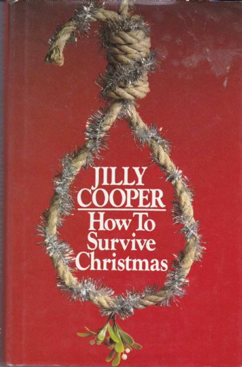 Jilly Cooper / How to Survive Christmas