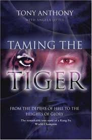 Tony Anthony / Taming the Tiger