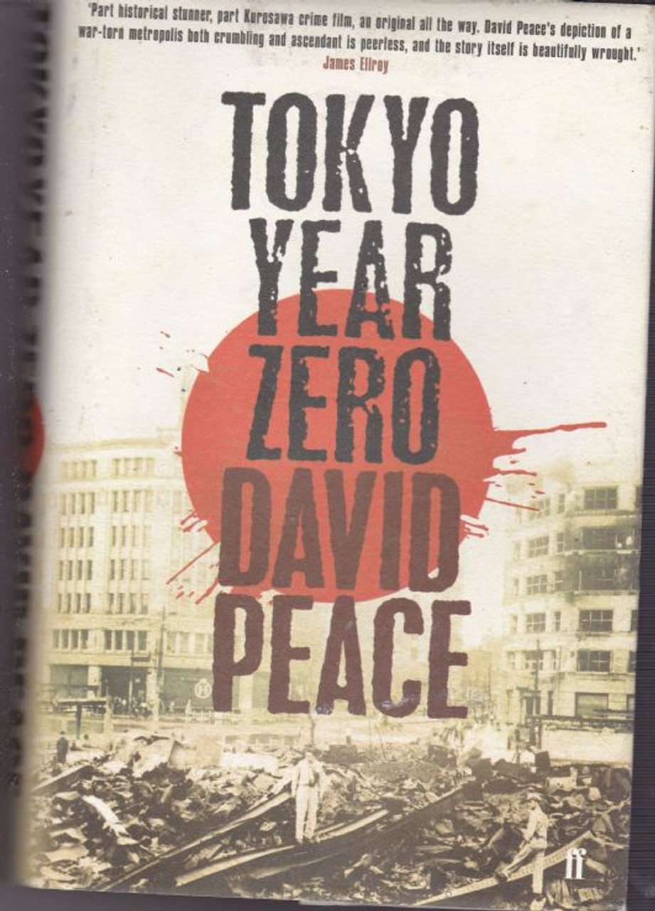 David Peace / Tokyo Year Zero