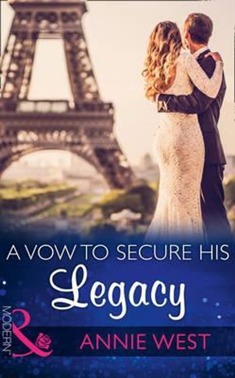 Mills & Boon / Modern / A Vow To Secure His Legacy