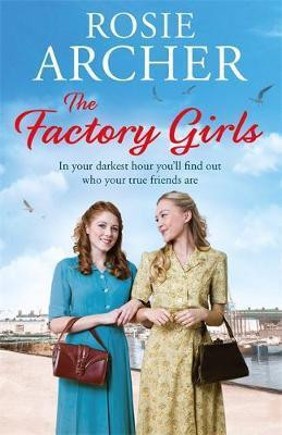 Rosie Archer / The Factory Girls