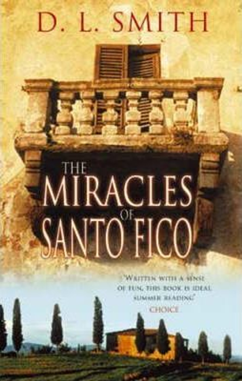D. L. Smith / The Miracles Of Santo Fico