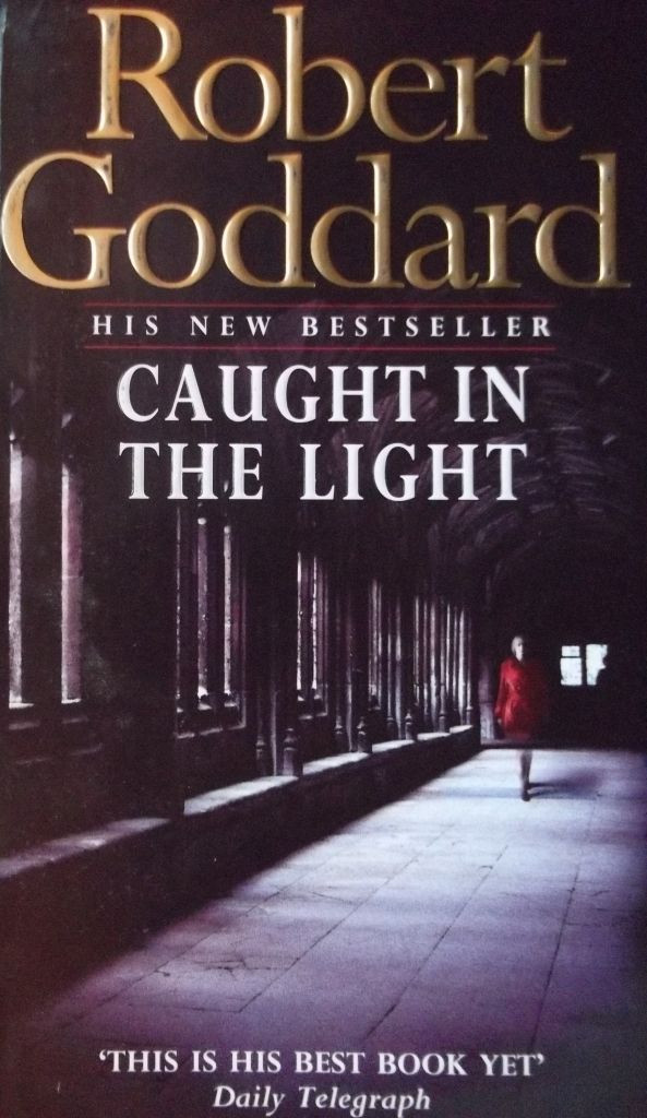 Robert Goddard / Caught In The Light