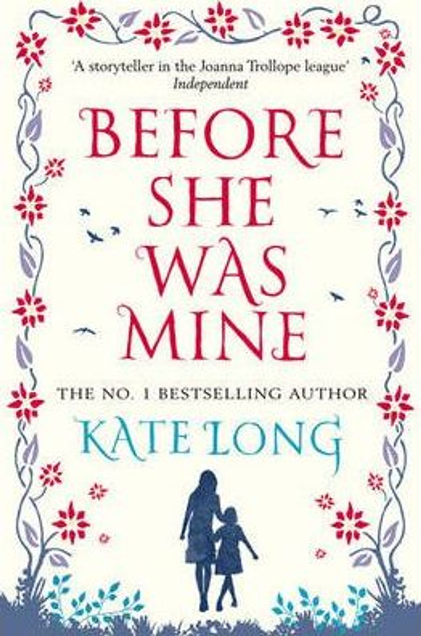 Kate Long / Before She Was Mine