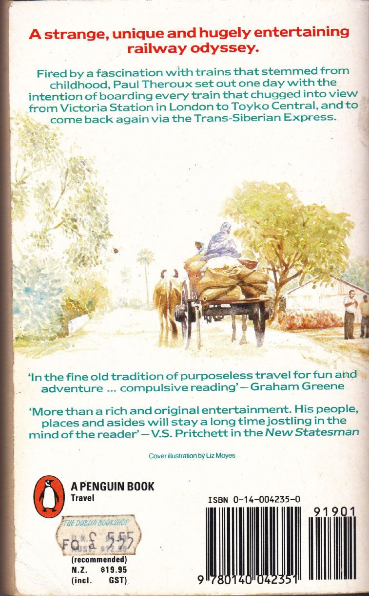 Paul Theroux / The Great Railway Bazaar