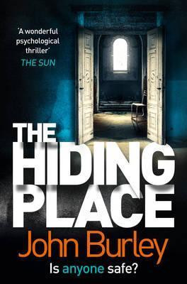 John Burley / The Hiding Place