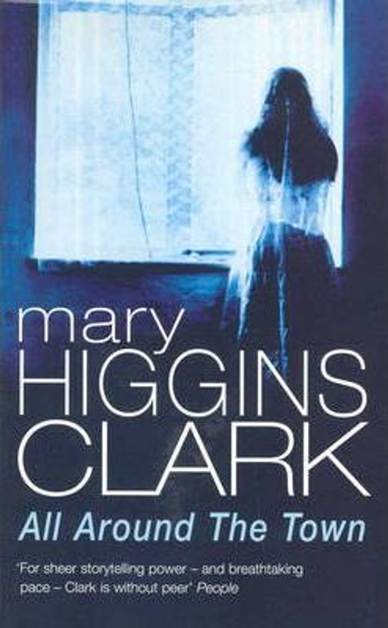 Mary Higgins Clark / All Around The Town