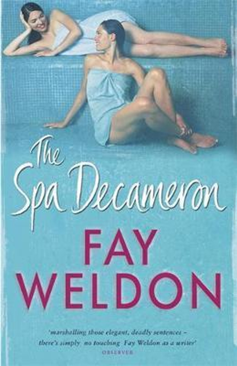 Fay Weldon / The Spa Decameron