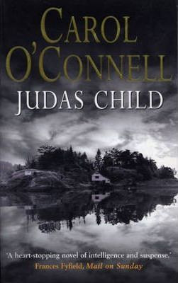 Carol O'Connell / Judas Child