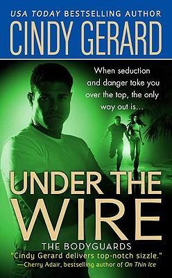 Cindy Gerard / Under the Wire