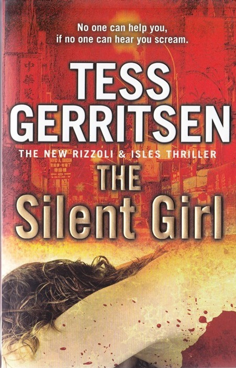 Tess Gerritsen / The Silent Girl ( Rizzoli and Isles series - Book 9 )