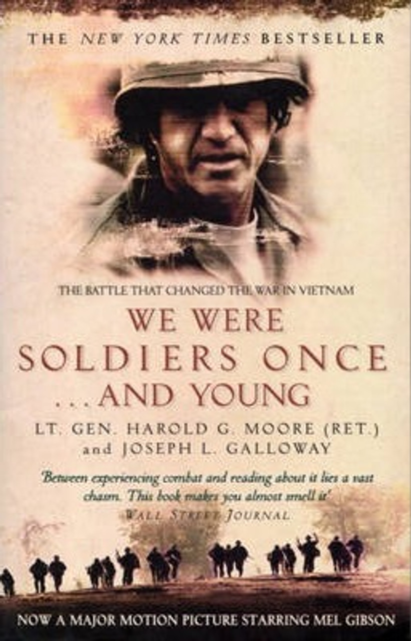 Harold G. Moore / We Were Soldiers Once...And Young