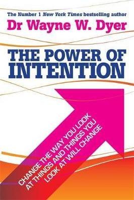 Wayne D. Dyer / The Power of Intention (Large Paperback)