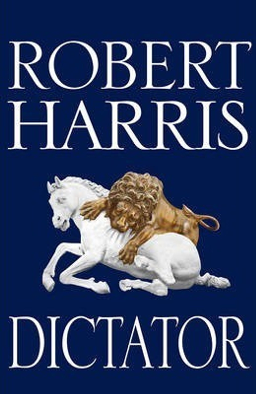 Robert Harris / Dictator (Large Paperback) Robert Harris / Dictator (Large Paperback)