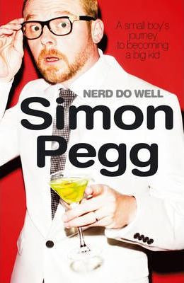 Simon Pegg / Nerd Do Well (Large Paperback)