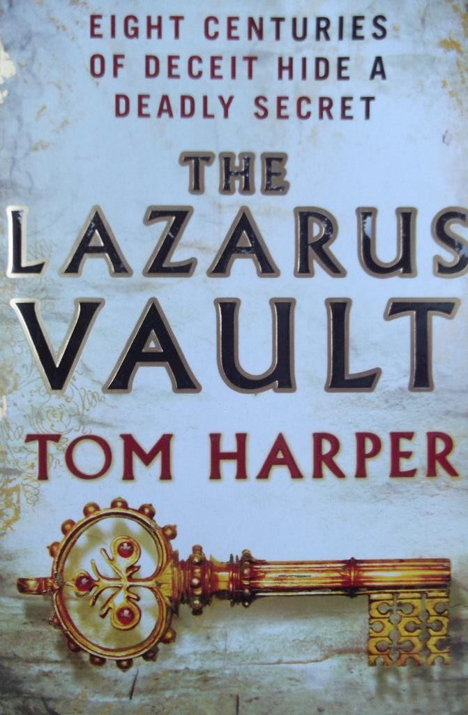 Tom Harper / The Lazarus Vault