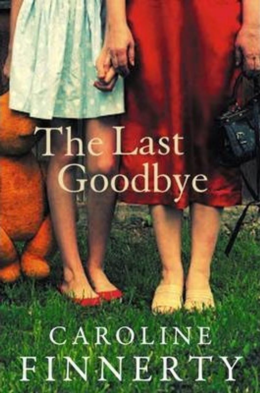 Caroline Finnerty / The Last Goodbye (Large Paperback)