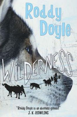 Roddy Doyle / Wilderness (Large Paperback)