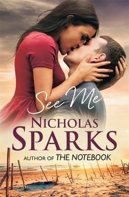 Nicholas Sparks / See Me (Large Paperback)
