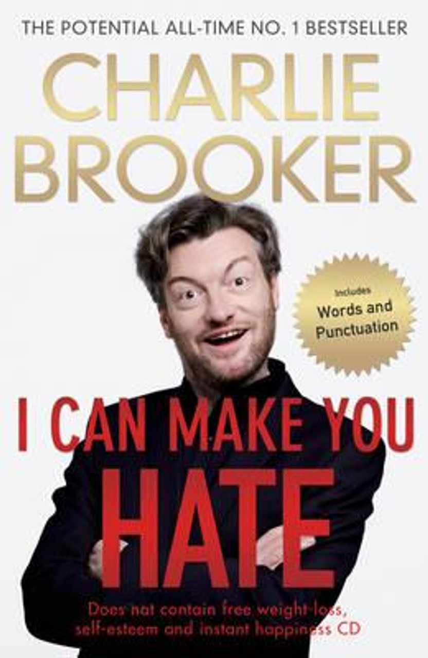 Charlie Brooker / I Can Make You Hate (Hardback)