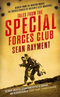 Sean Rayment / Tales from the Special Forces Club (Hardback)