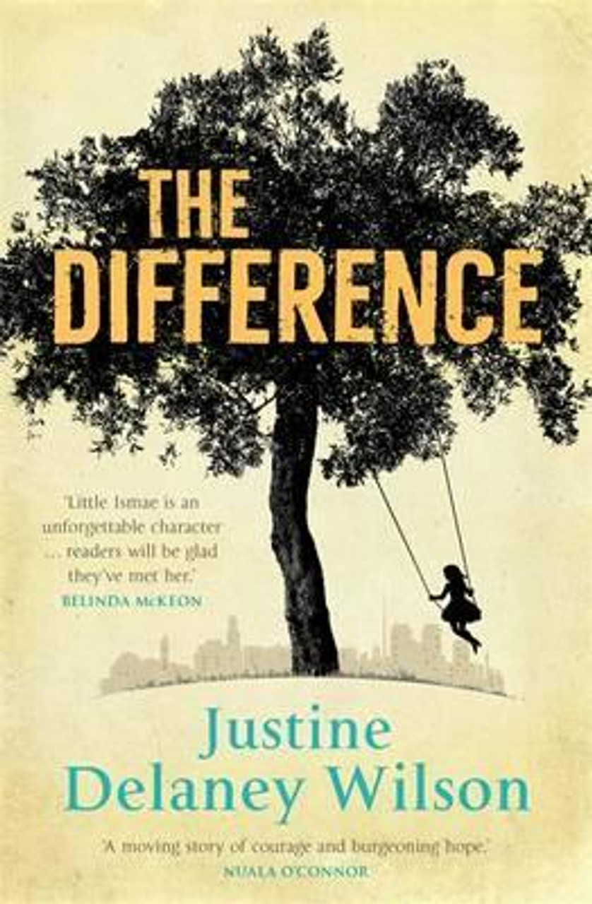 Justine Delaney Wilson / The Difference (Large Paperback)
