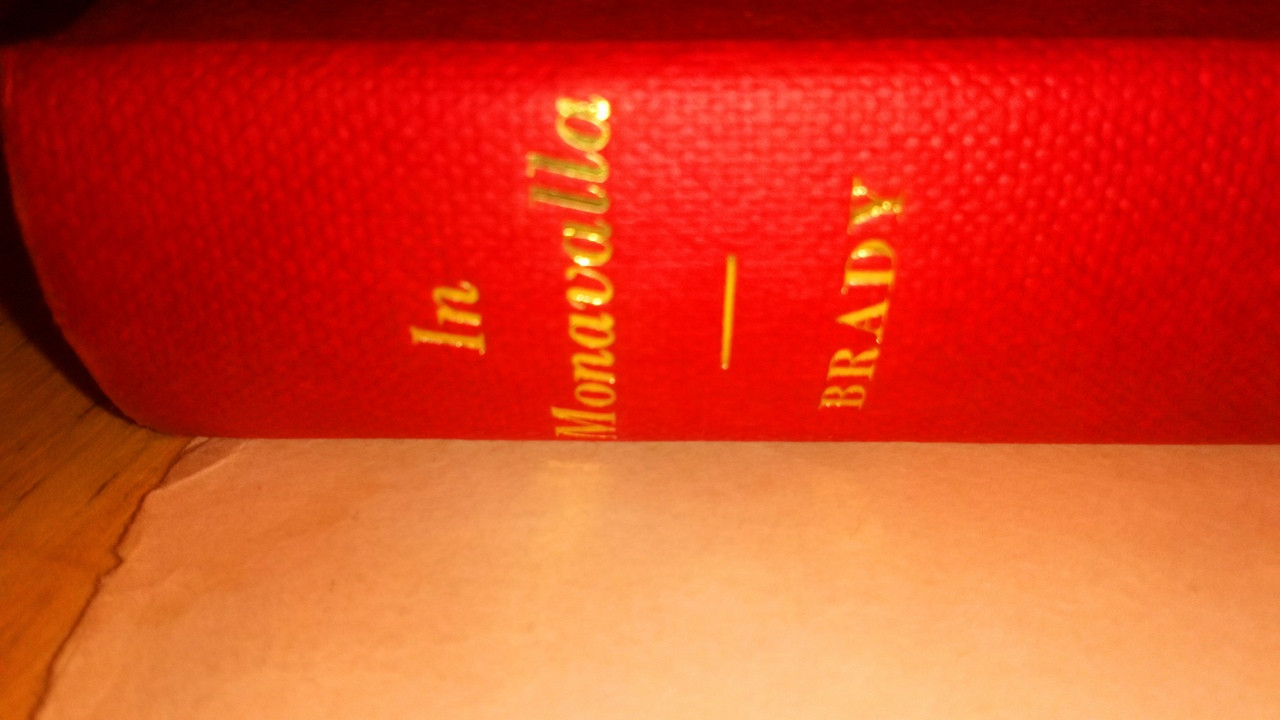 Joseph Brady  ( Maurice Browne) - In Monavalla - HB - 1963 - Wicklow Interest