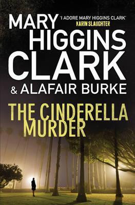 Mary Higgins Clark / The Cinderella Murder