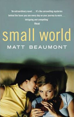 Matt Beaumont / Small World