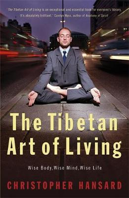 Christopher Hansard / The Tibetan Art of Living